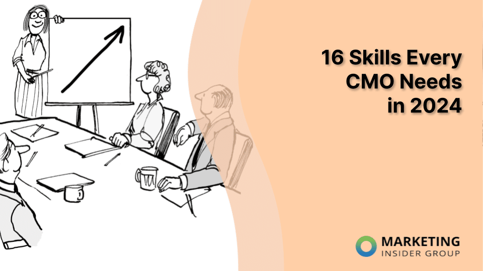 16 Skills Every CMO Needs in 2024