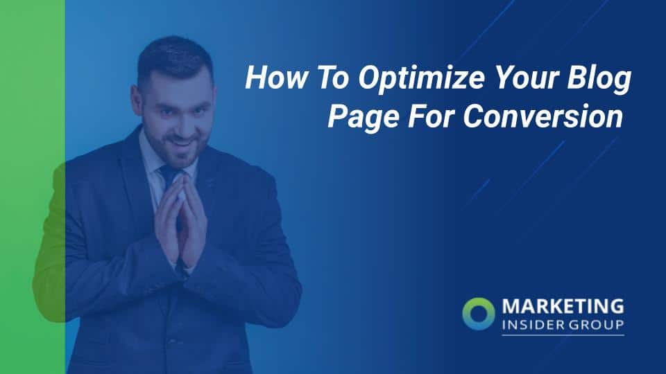How To Optimize Your Blog Page for Conversion
