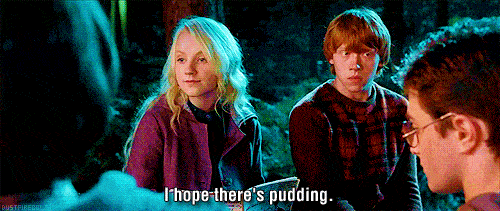 Luna Lovegood saying "I hope there's pudding."