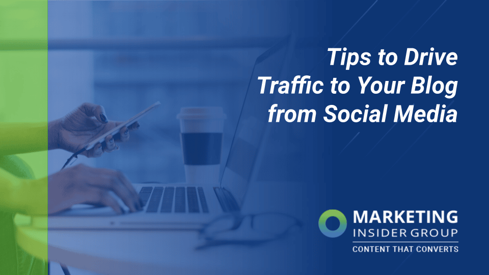 8 Tips to Drive Traffic to Your Blog from Social Media