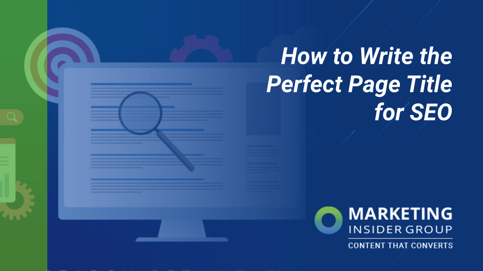 How to Write the Perfect Page Title for SEO