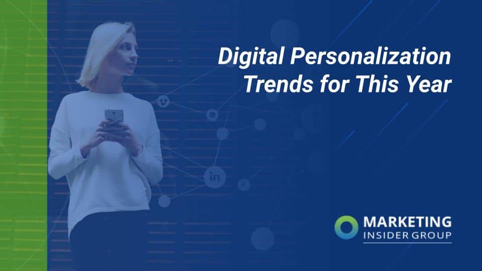 Digital Personalization Trends for This Year