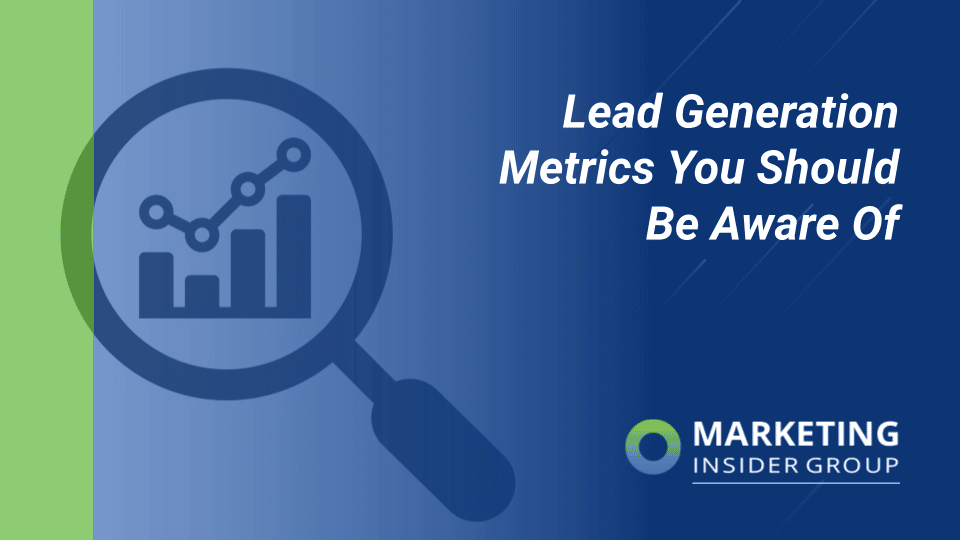 Lead Generation Metrics You Should Be Aware Of