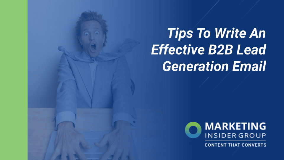 5 Tips for Writing an Effective B2B Lead Generation Email