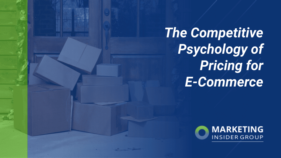 The Competitive Psychology of Pricing for E-Commerce
