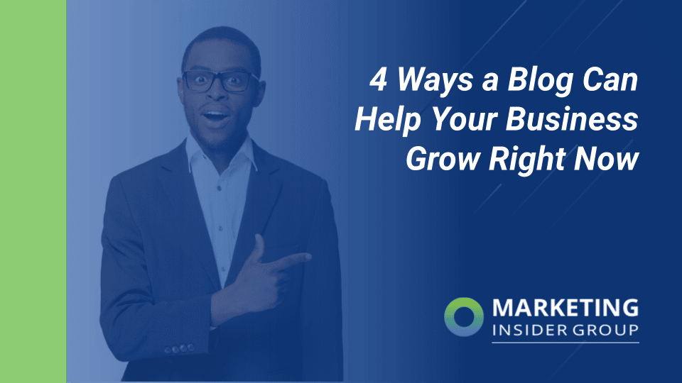 4 Ways a Blog Can Help Your Business Grow Right Now