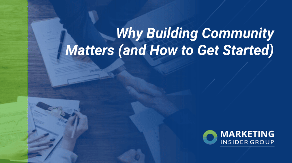 Why Building Community Matters (and How to Get Started For Your E-Commerce Business)