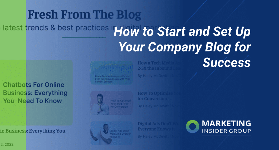 How to Start and Set Up Your Company Blog for Success