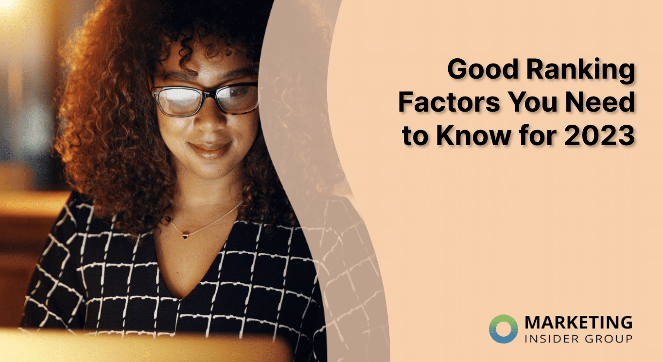 Google Ranking Factors You Need to Know for 2023