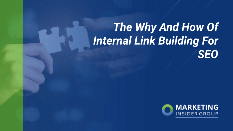 The Why and How of Internal Link Building for SEO