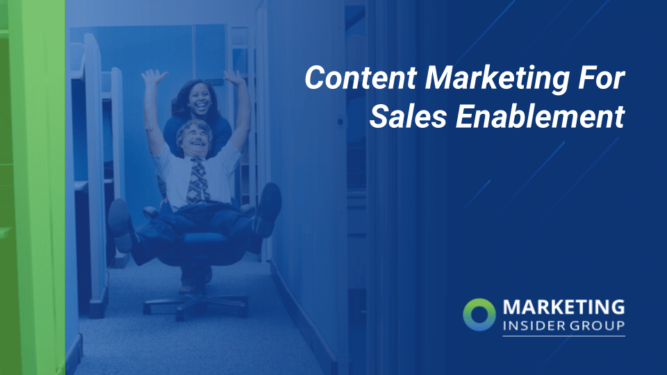 Content Marketing For Sales Enablement