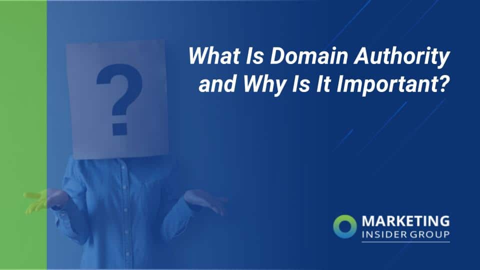 What Is Domain Authority and Why Is It Important?