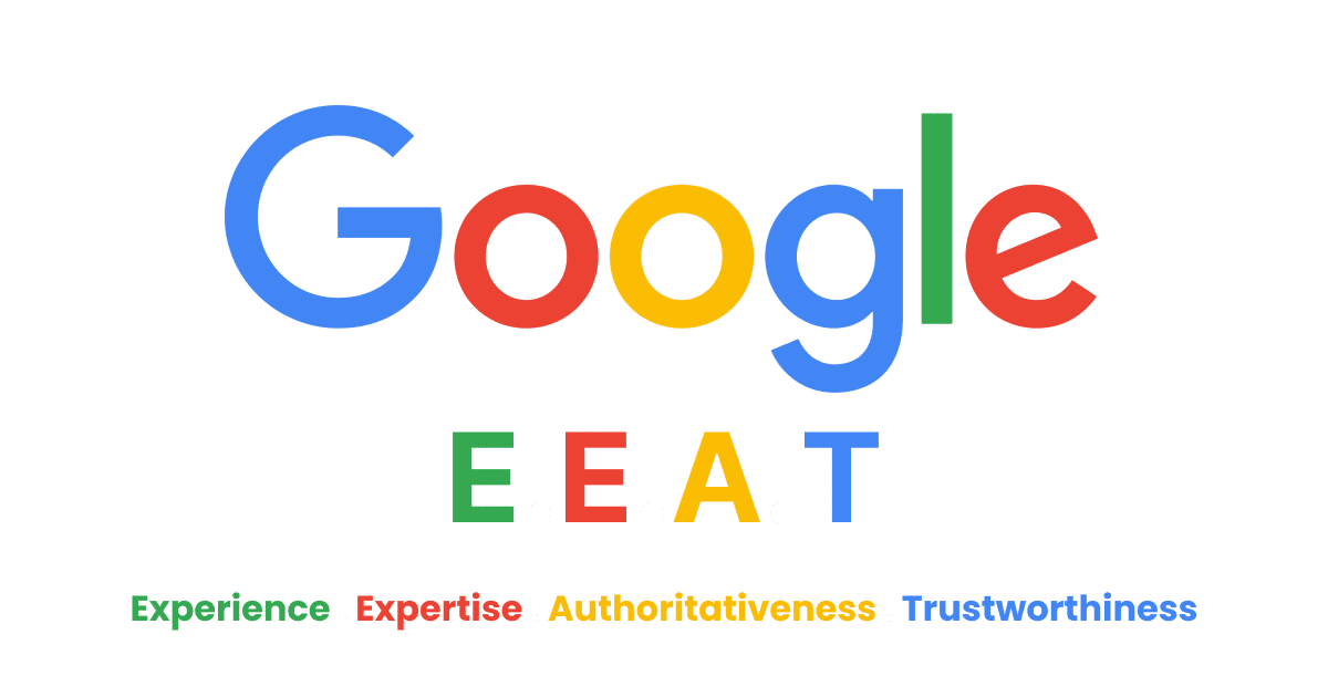 image shows Google’s acronym E-E-A-T describing qualities of high quality content