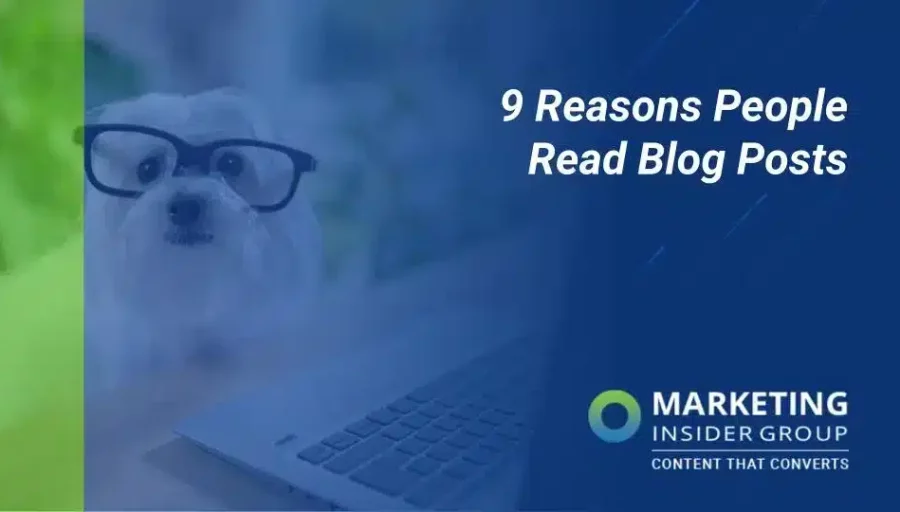9 Reasons Why People Read Blog Posts