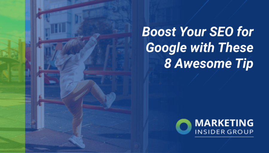 Boost Your SEO for Google with These 8 Awesome Tools