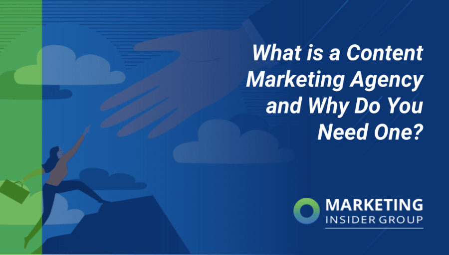 Do You Need a Content Marketing Agency? How Do You Find the Right One?