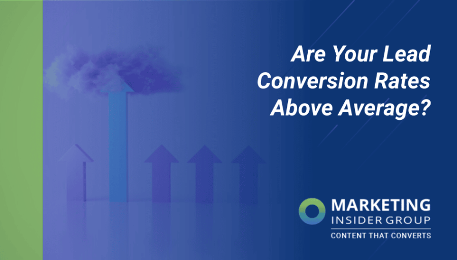 Are Your Lead Conversion Rates Above Average?