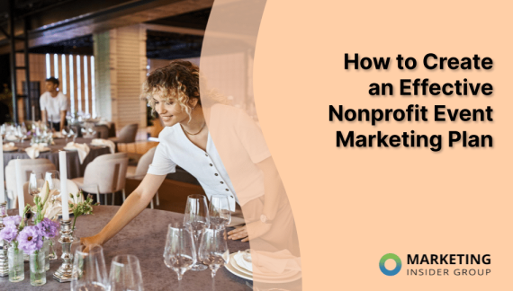 How to Create an Effective Nonprofit Event Marketing Plan