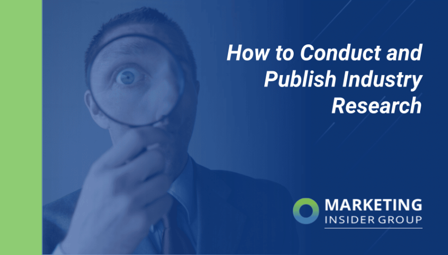 How to Conduct and Publish Industry Research