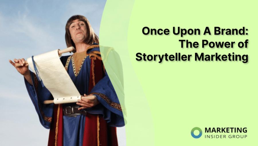 Once Upon a Brand: The Power of Storytelling in Marketing
