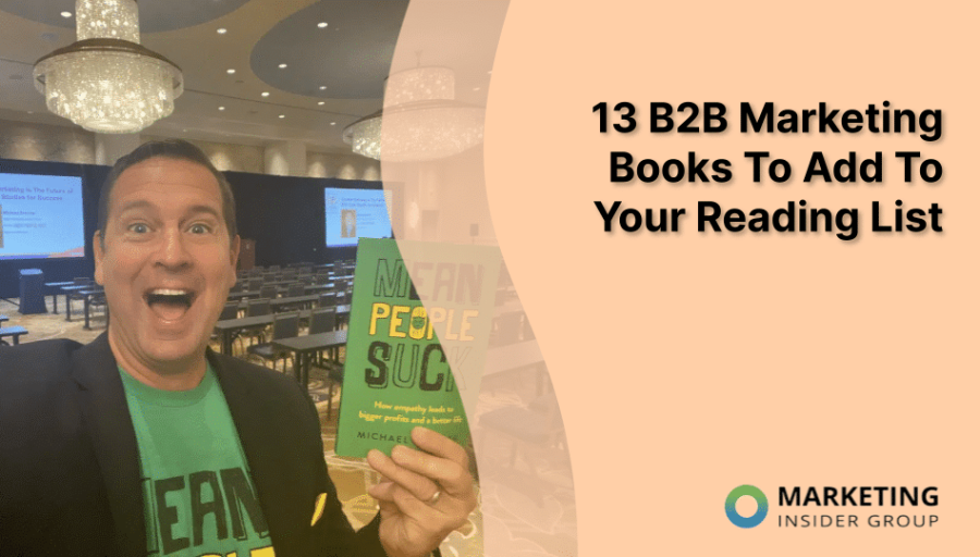 13 B2B Marketing Books To Add To Your Reading List