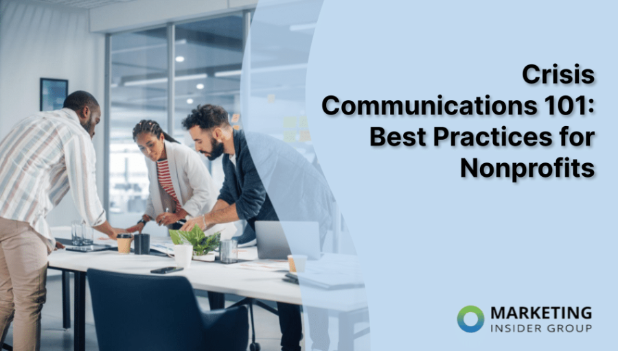 Crisis Communications 101: Best Practices for Nonprofits
