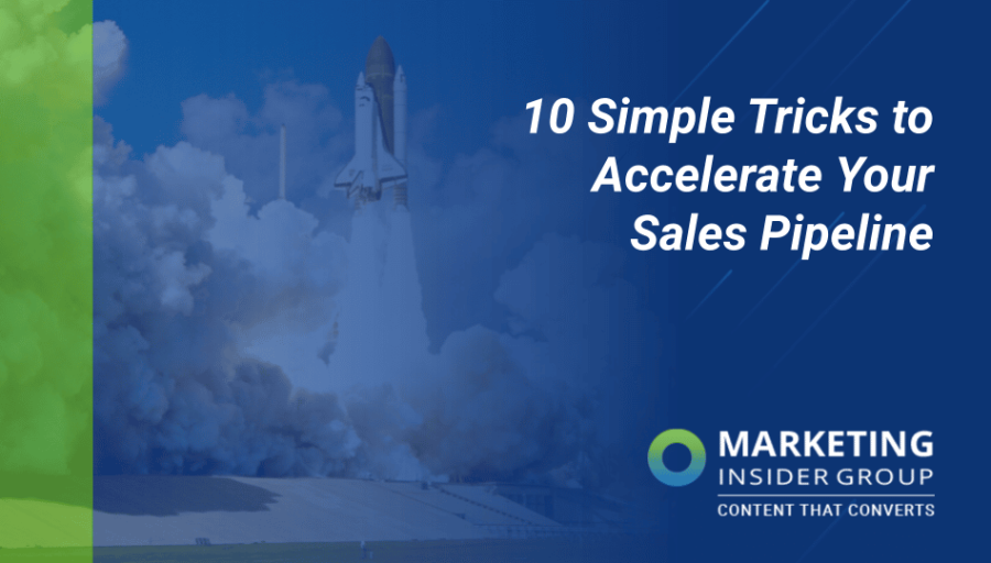 10 Simple Tricks to Accelerate Your Sales Pipeline