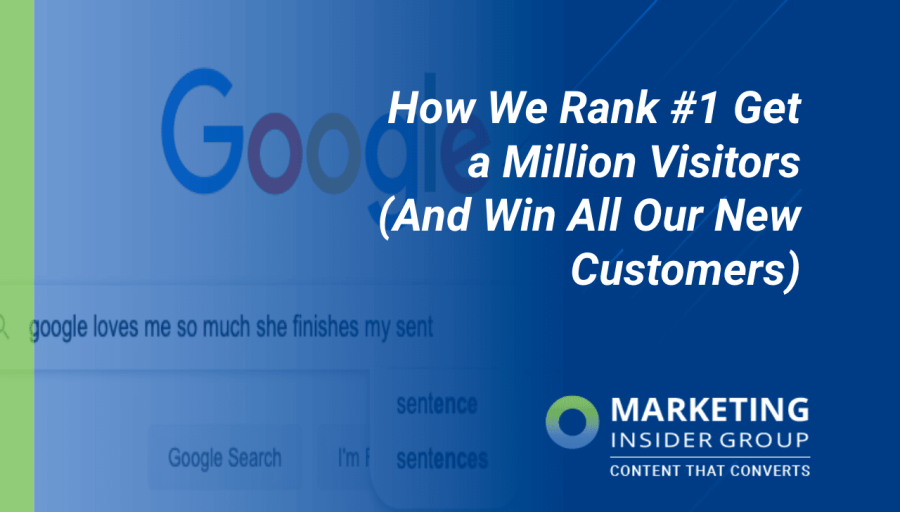 How We Rank #1 Get a Million Visitors (And Win All Our New Customers)
