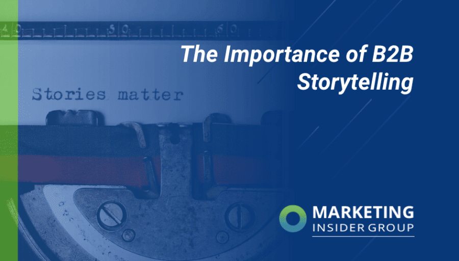The Importance of B2B Storytelling