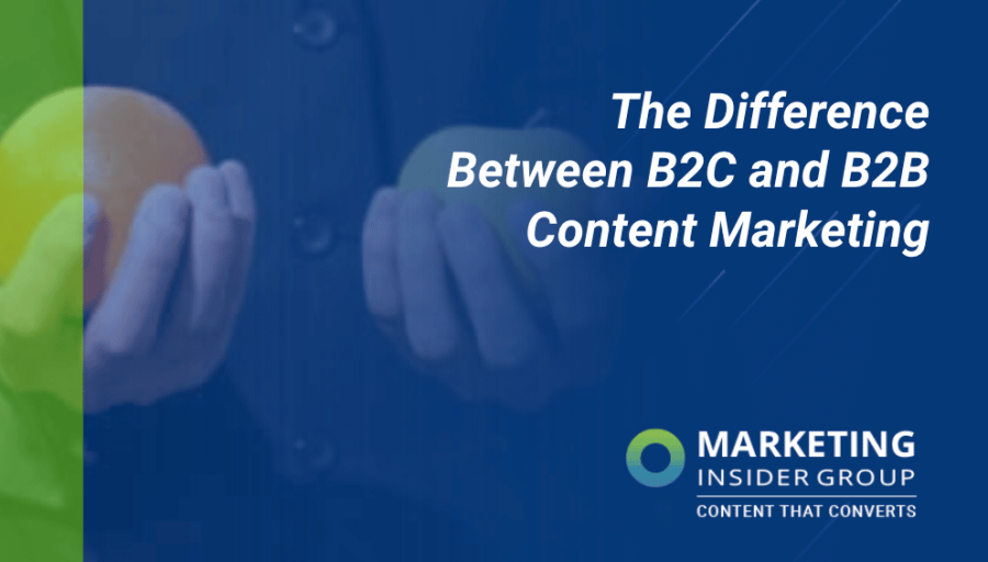 The Difference Between B2C and B2B Content Marketing