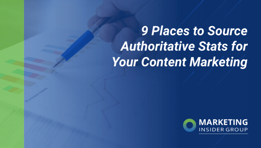 9 Places to Source Authoritative Stats for Your Content Marketing