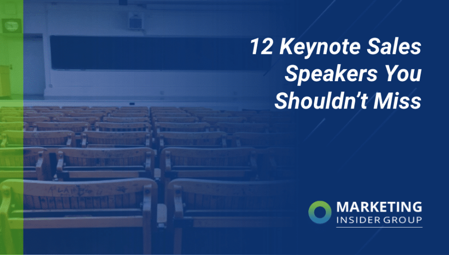 12 Keynote Sales Speakers You Shouldn’t Miss