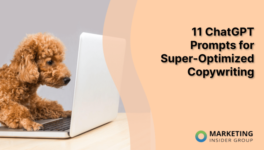11 ChatGPT Prompts for Super-Optimized Copywriting