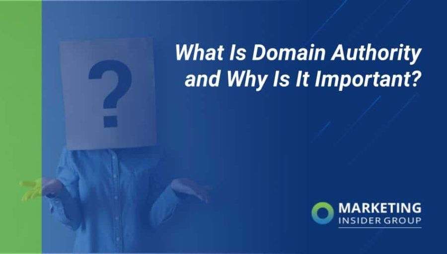 What Is Domain Authority and Why Is It Important?