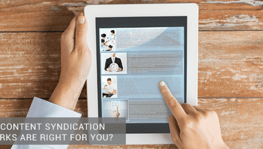 Which Content Syndication Networks Are Right for You?